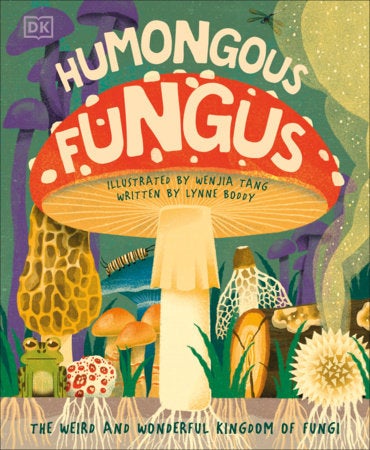 Humongous Fungus - Hardcover