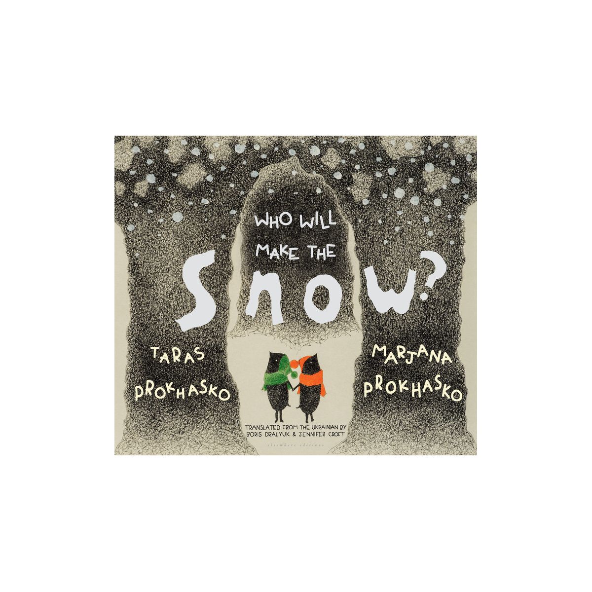Who Will Make the Snow? - Hardcover Books, photo 1 of 2