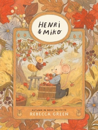 Henri and Miko: Autumn in Bosk Olivette by Rebecca Green - Hardcover - 4-8 yrs, photo 1 of 2