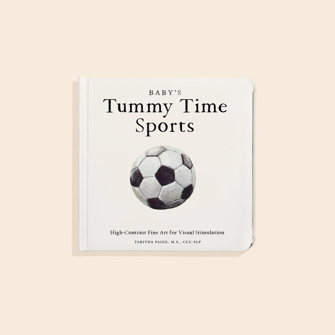 Baby's Tummy Time Sports by Tabitha Paige Children's Book) by Tabitha Paige - Board Book, photo 1 of 2